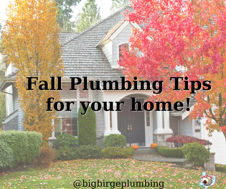 Fall Plumbing Tips for your home!